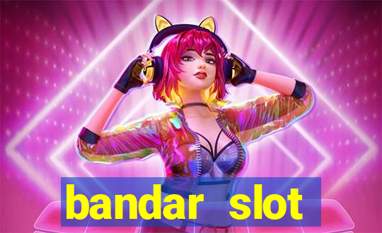 bandar slot terbesar dan terpercaya di indonesia