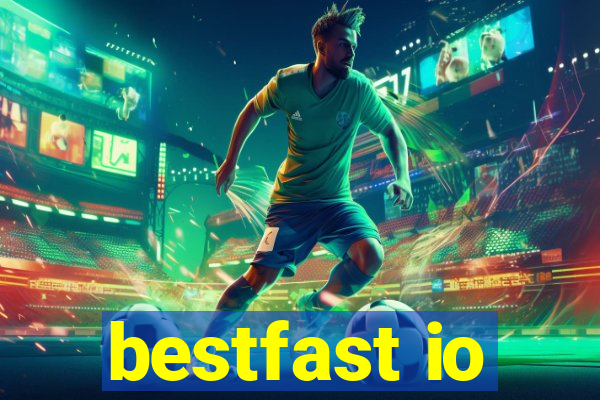 bestfast io