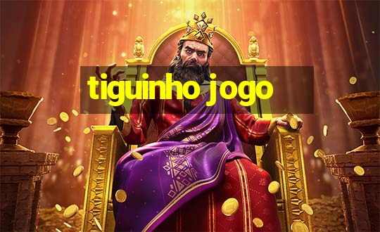 tiguinho jogo