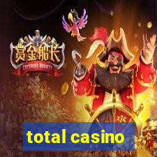 total casino