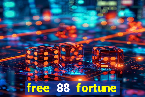 free 88 fortune slot machine