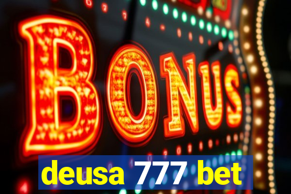 deusa 777 bet