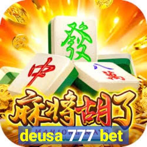 deusa 777 bet