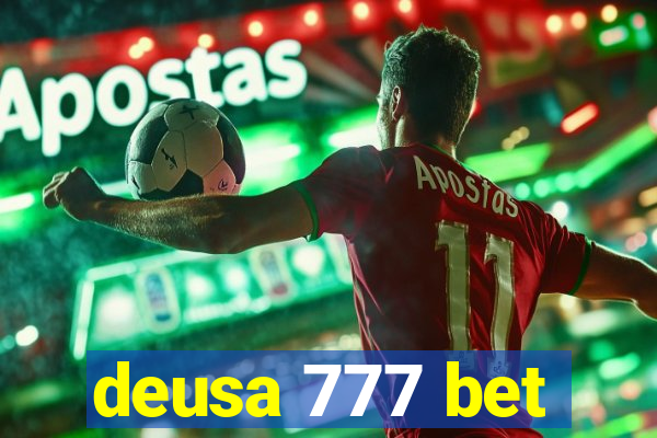 deusa 777 bet