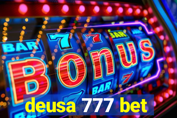 deusa 777 bet