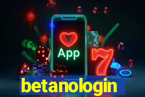 betanologin