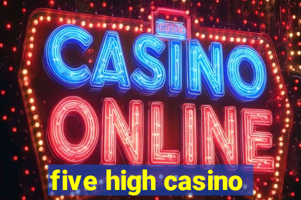 five high casino