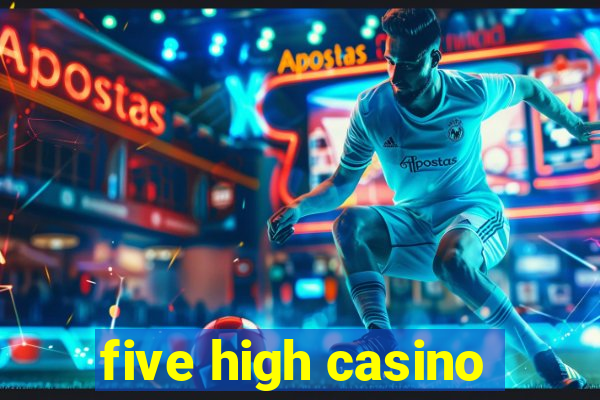 five high casino