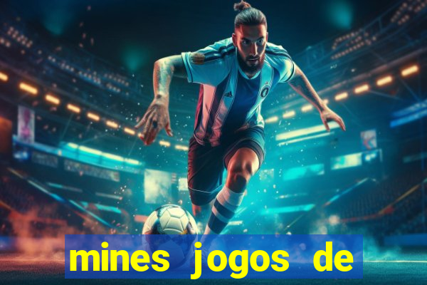 mines jogos de ca?a minas