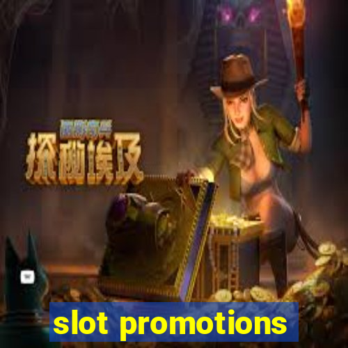 slot promotions