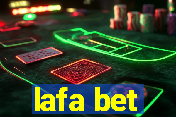 lafa bet