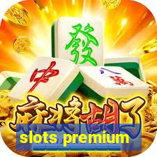 slots premium