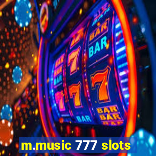 m.music 777 slots