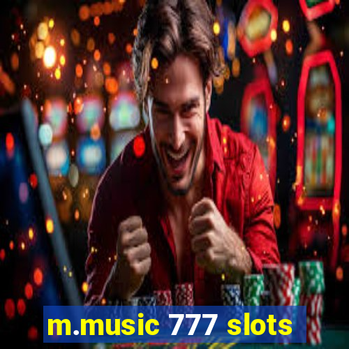 m.music 777 slots