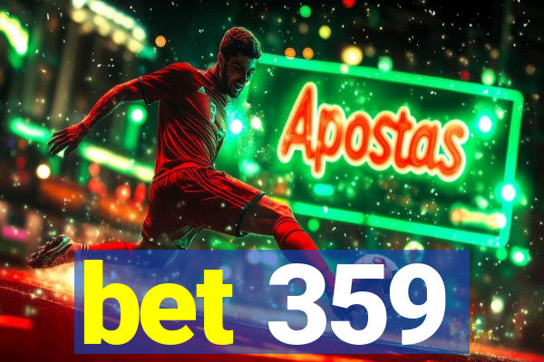 bet 359