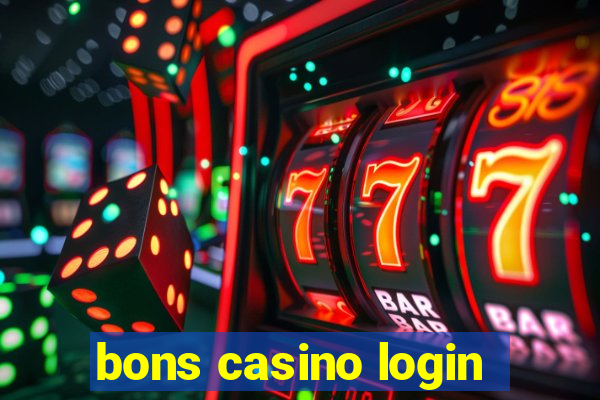 bons casino login