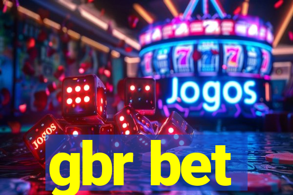 gbr bet