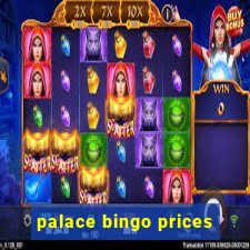 palace bingo prices