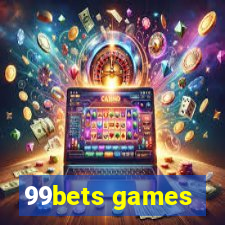 99bets games