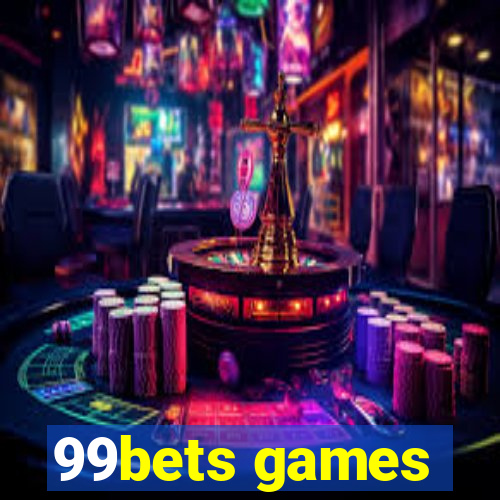 99bets games