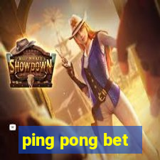 ping pong bet