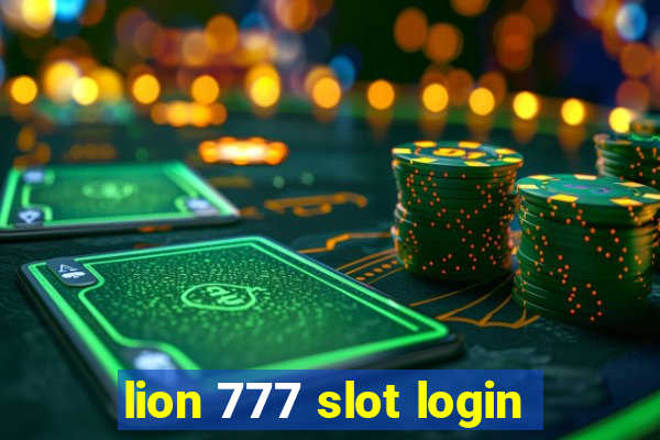 lion 777 slot login