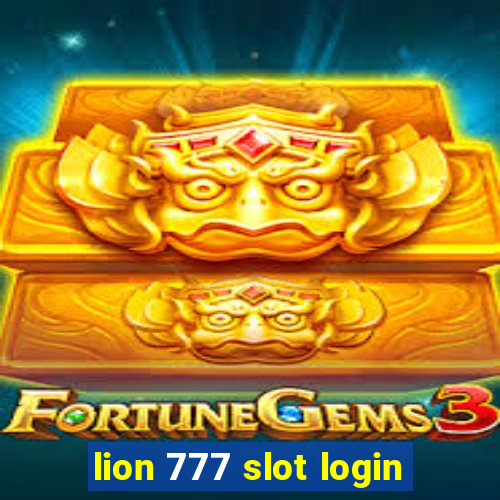 lion 777 slot login