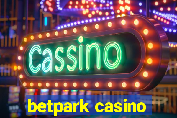 betpark casino