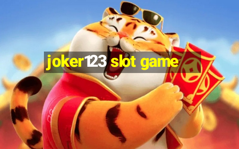 joker123 slot game