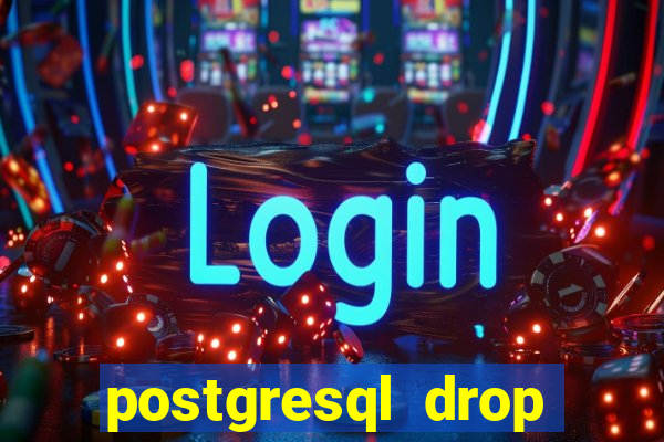 postgresql drop replication slot