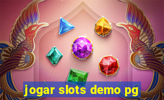 jogar slots demo pg