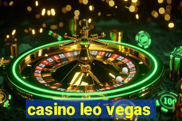 casino leo vegas