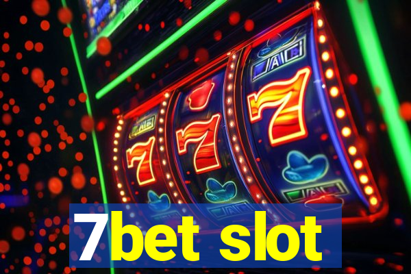 7bet slot