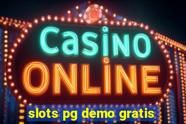 slots pg demo gratis