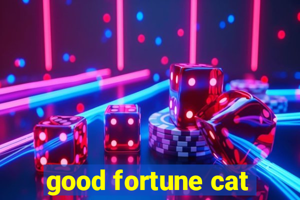 good fortune cat