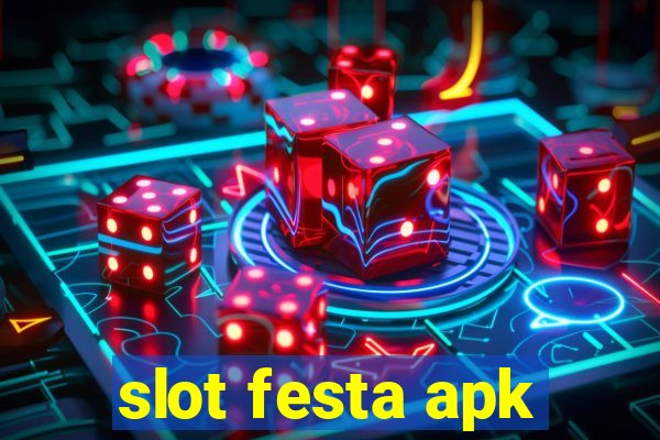 slot festa apk