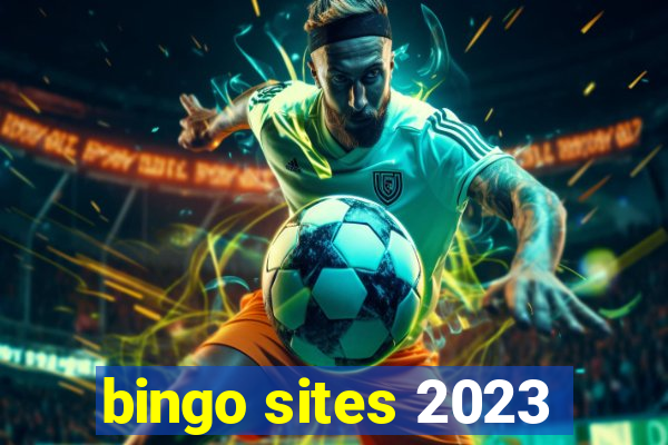 bingo sites 2023