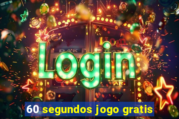 60 segundos jogo gratis