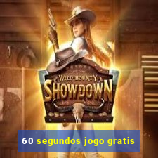 60 segundos jogo gratis