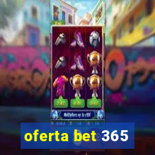 oferta bet 365