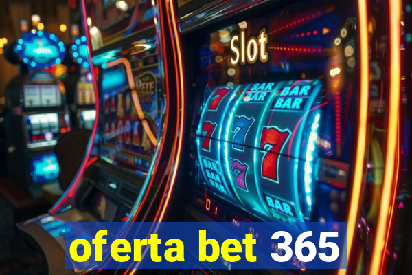 oferta bet 365