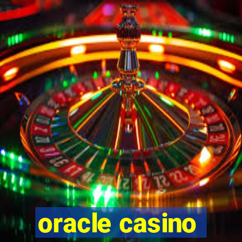 oracle casino