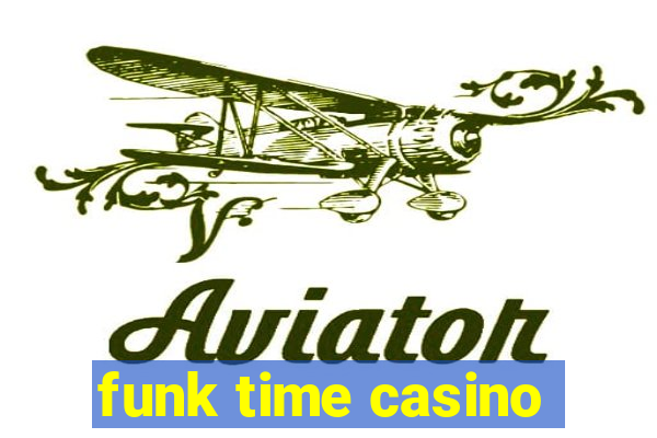 funk time casino