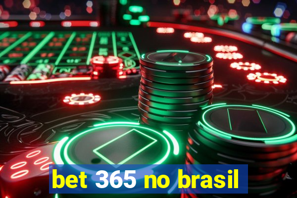 bet 365 no brasil