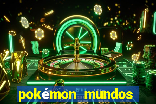 pokémon mundos elementais download