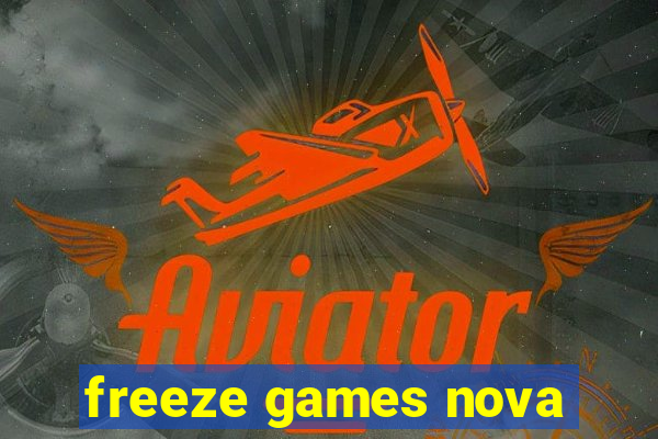 freeze games nova