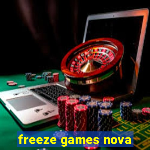 freeze games nova