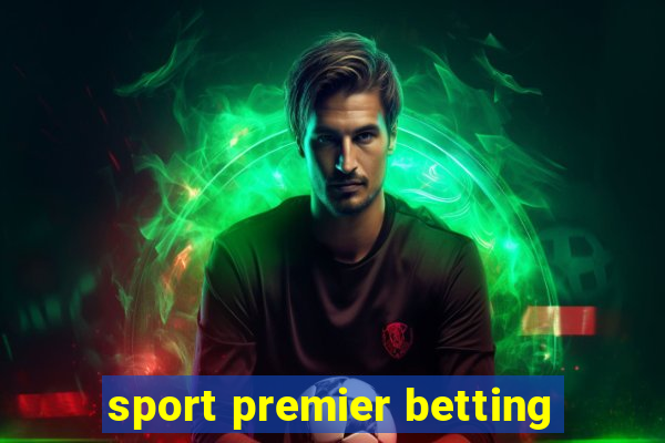 sport premier betting