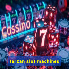 tarzan slot machines