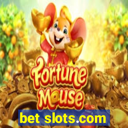 bet slots.com